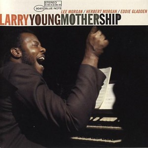 Mothership - Larry Young, Blue Note Records