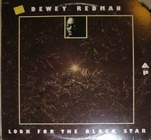 Follow the Black Star – Dewey Redman