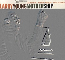Mothership – Larry Young